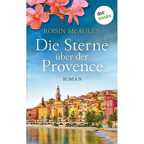 Die Sterne über der Provence, Roisin McAuley