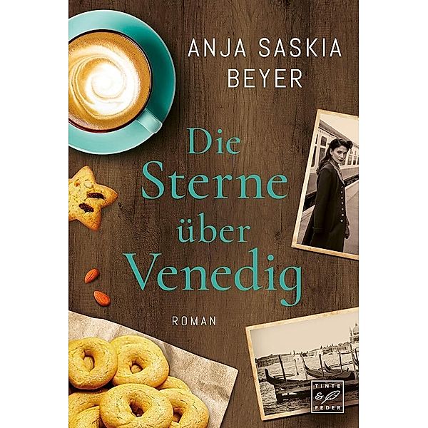 Die Sterne über Venedig, Anja Saskia Beyer