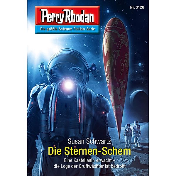 Die Sternen-Schem / Perry Rhodan-Zyklus Chaotarchen Bd.3128, Susan Schwartz