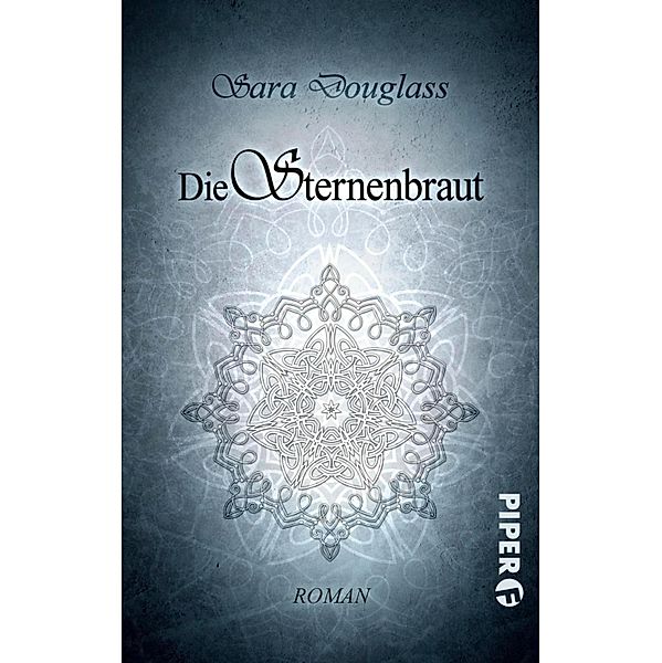 Die Sternenbraut / Fantasy, Sara Douglass