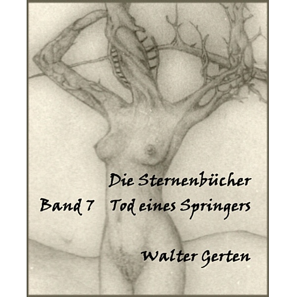 Die Sternenbücher Band 7  Tod eines Springers, Walter Gerten