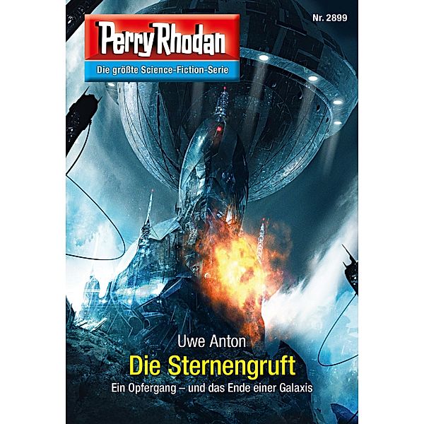 Die Sternengruft / Perry Rhodan-Zyklus Sternengruft Bd.2899, Uwe Anton