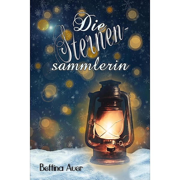 Die Sternensammlerin, Bettina Auer