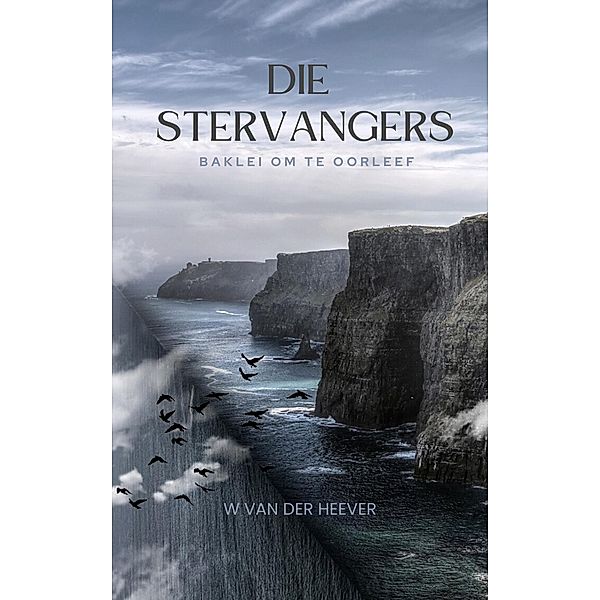 Die Stervangers, W van der Heever