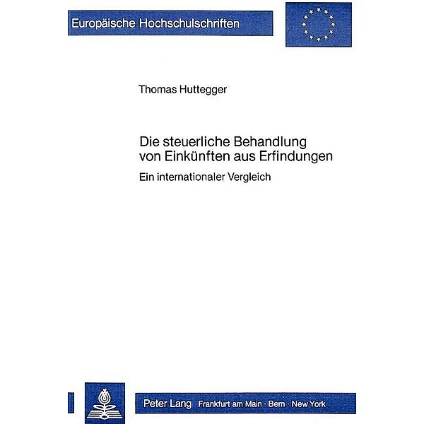 Die steuerliche Behandlung von Einkünften aus Erfindungen, Thomas Huttegger