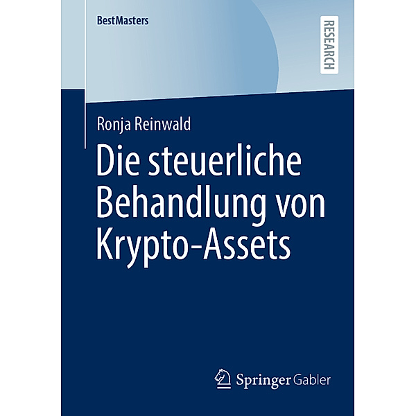 Die steuerliche Behandlung von Krypto-Assets, Ronja Reinwald