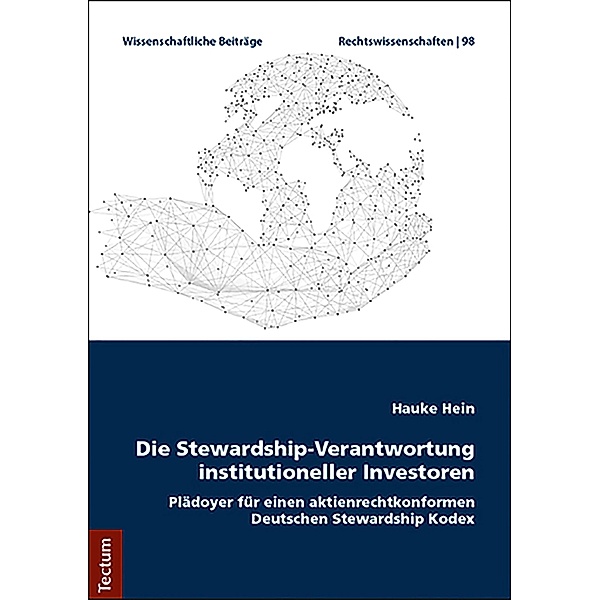 Die Stewardship-Verantwortung institutioneller Investoren, Hauke Hein