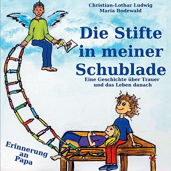 Die Stifte in meiner Schublade, Christian-Lothar Ludwig