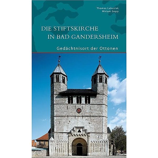 Die Stiftskirche in Bad Gandersheim, Miriam Gepp