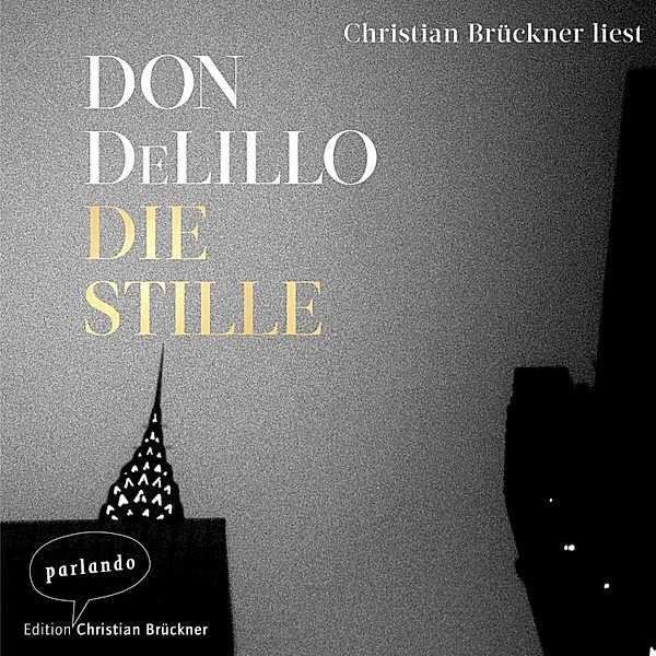 Die Stille, Don DeLillo
