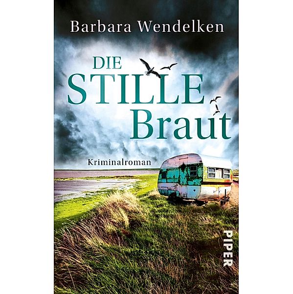 Die stille Braut / Nola van Heerden & Renke Nordmann Bd.2, Barbara Wendelken