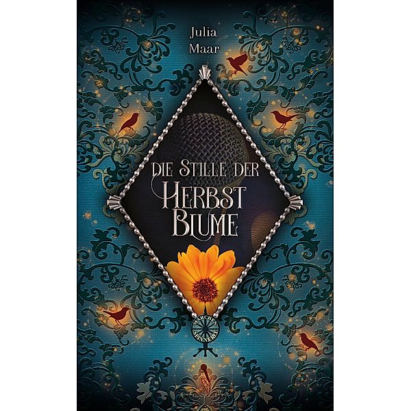 Die Stille der Herbstblume, Julia Maar