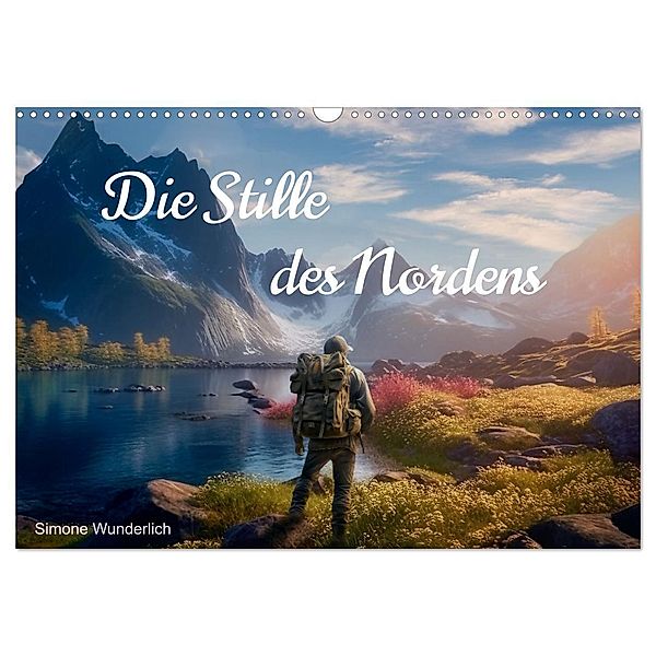 Die Stille des Nordens (Wandkalender 2024 DIN A3 quer), CALVENDO Monatskalender, Calvendo, Simone Wunderlich