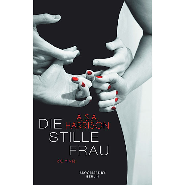 Die stille Frau, A. S. A. Harrison