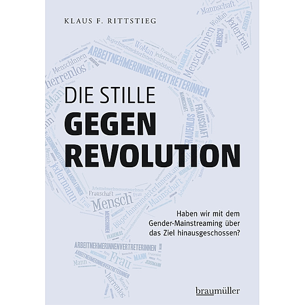 Die stille Gegenrevolution, Klaus F. Rittstieg