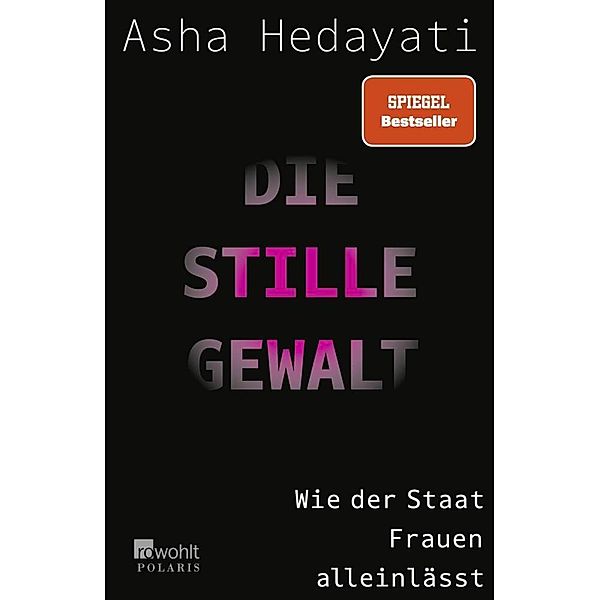 Die stille Gewalt, Asha Hedayati