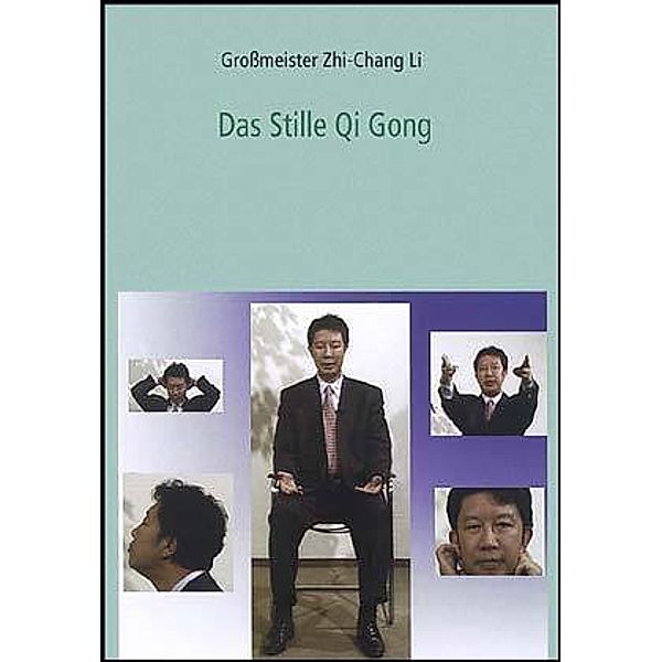 Die Stille Qi Gong, Li Zhi-Chang