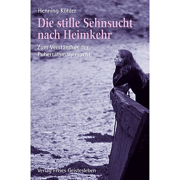 Die stille Sehnsucht nach Heimkehr, Henning Köhler