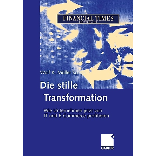 Die stille Transformation, Wolf K. Müller Scholz
