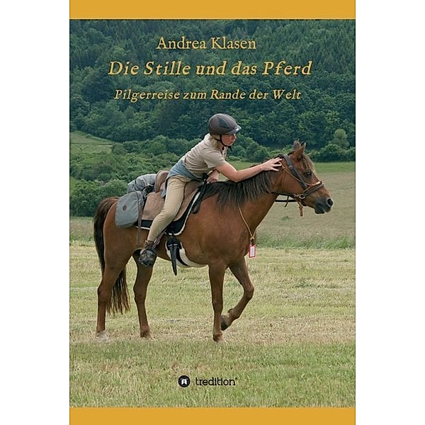 Die Stille und das Pferd, Andrea Klasen