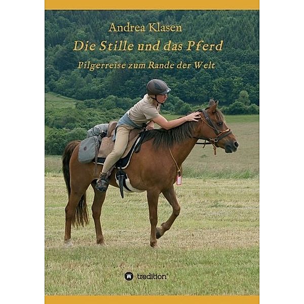 Die Stille und das Pferd, Andrea Klasen