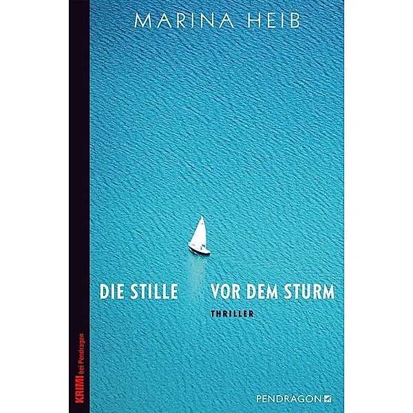 Die Stille vor dem Sturm, Marina Heib