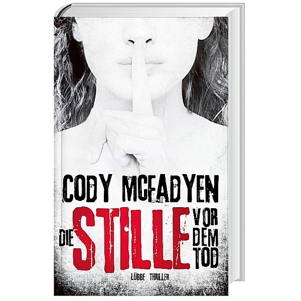 Die Stille vor dem Tod, Cody McFadyen