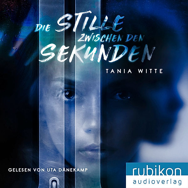 Die Stille zwischen den Sekunden, Tania Witte