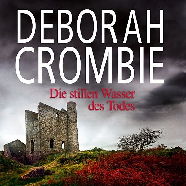 Die stillen Wasser des Todes, Deborah Crombie