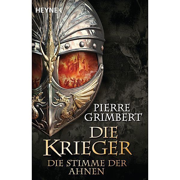 Die Stimme der Ahnen / Die Krieger Bd.3, Pierre Grimbert