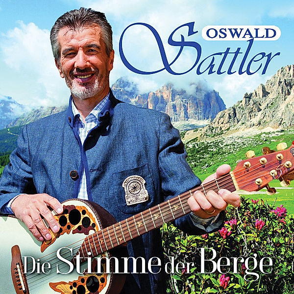 Die Stimme der Berge, Oswald Sattler