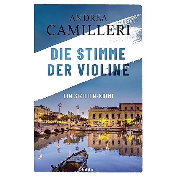 Die Stimme der Violine / Commissario Montalbano Bd.4, Andrea Camilleri