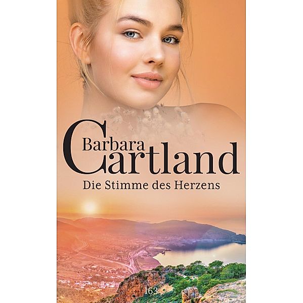 Die Stimme des Herzens / die zeitlose romansammlung von barbara cartland Bd.163, Barbara Cartland