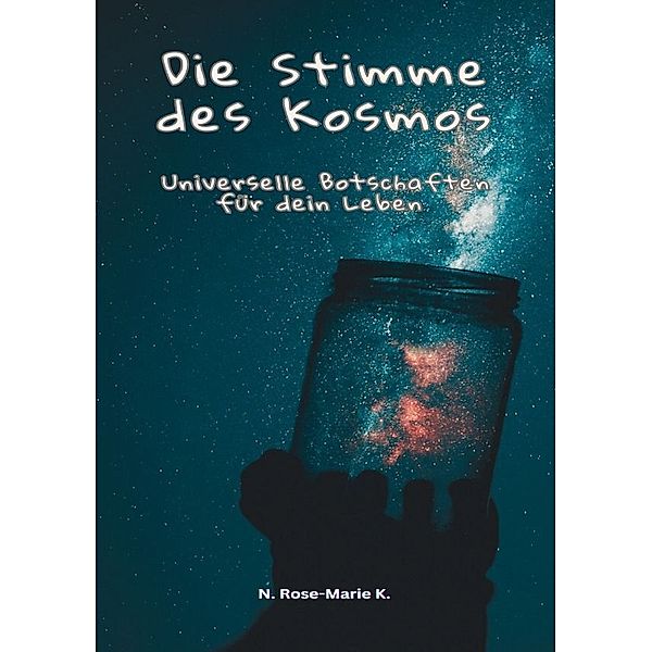 Die Stimme des Kosmos, N. Rose-Marie k.