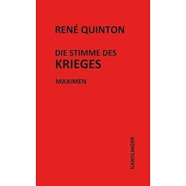 Die Stimme des Krieges, René Quinton