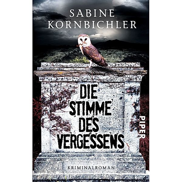 Die Stimme des Vergessens / Kristina Mahlo Bd.2, Sabine Kornbichler