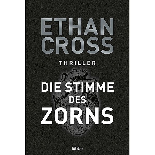 Die Stimme des Zorns / Ackerman & Shirazi Bd.1, Ethan Cross