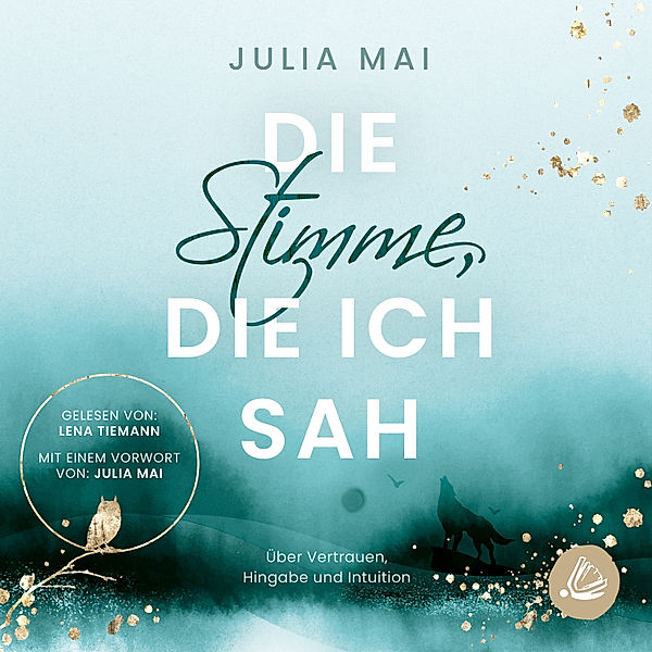 Die Stimme, die ich sah, Julia Mai