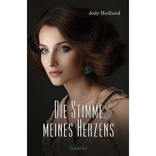 Die Stimme meines Herzens, Jody Hedlund