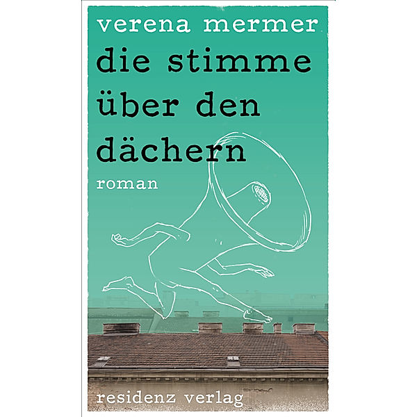 Die Stimme über den Dächern, Verena Mermer