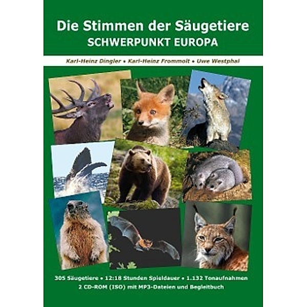 Die Stimmen der Säugetiere, 2 MP3-CDs, Karl-Heinz Dingler, Karl-Heinz Frommolt, Uwe Westphal