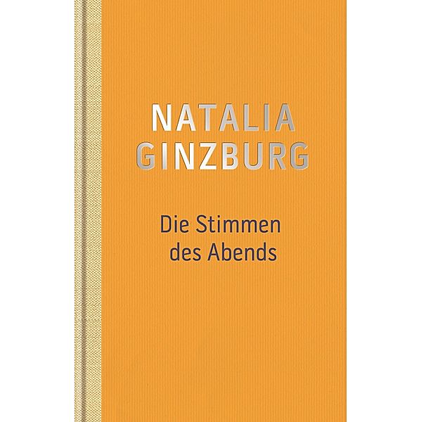 Die Stimmen des Abends, Natalia Ginzburg