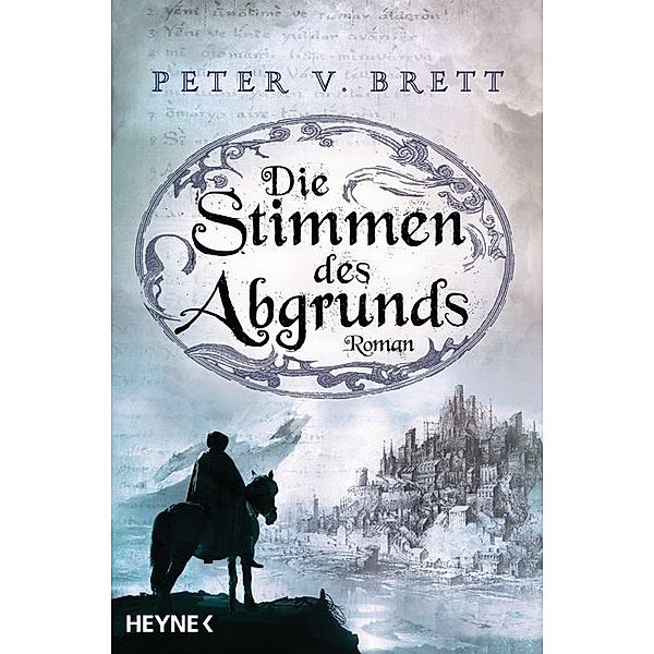 Die Stimmen des Abgrunds / Dämonenzyklus Bd.6, Peter V. Brett