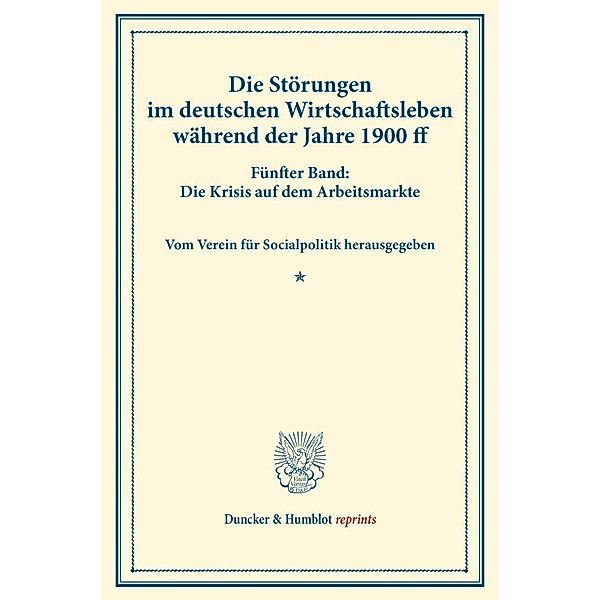 Die Störungen im deutschen Wirtschaftsleben während der Jahre 1900 ff.