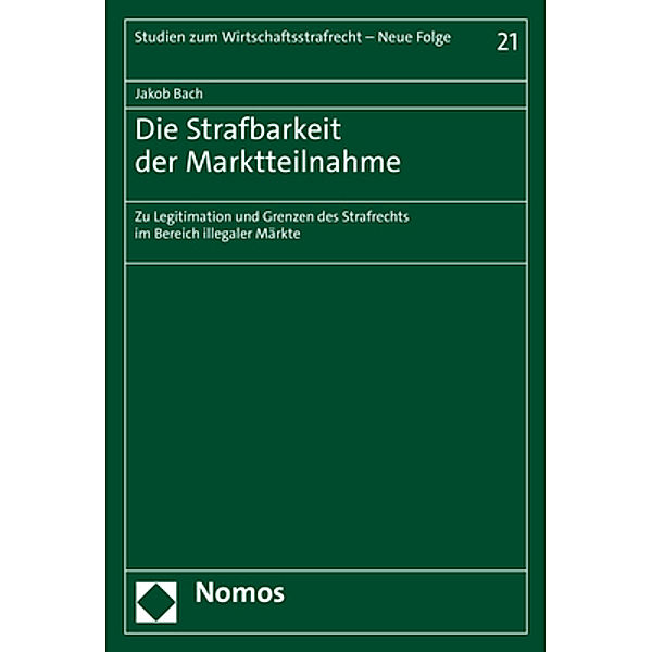 Die Strafbarkeit der Marktteilnahme, Jakob Bach