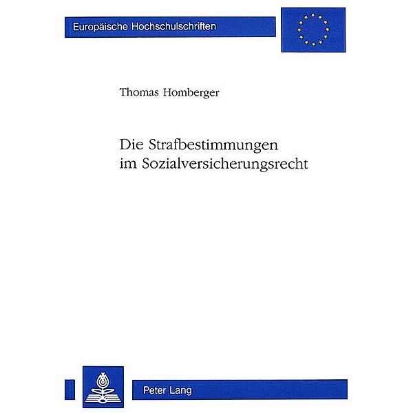 Die Strafbestimmungen im Sozialversicherungsrecht, Thomas Homberger