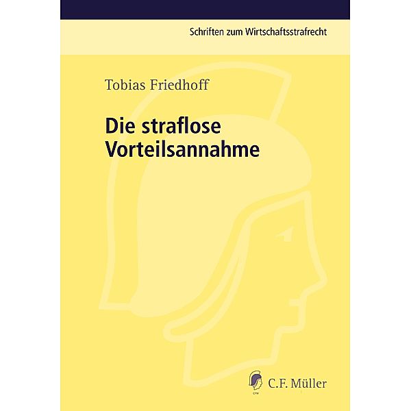 Die straflose Vorteilsannahme, Tobias Friedhoff