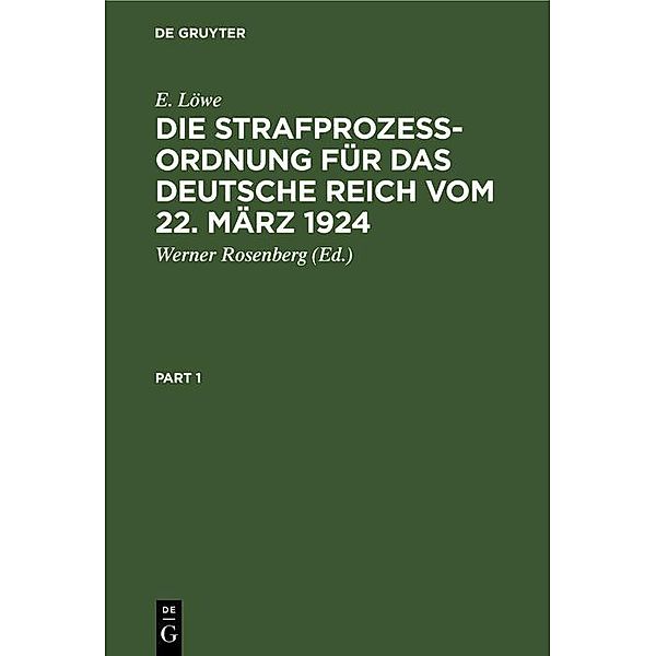Die Strafprozessordnung für das Deutsche Reich vom 22. März 1924, E. Löwe