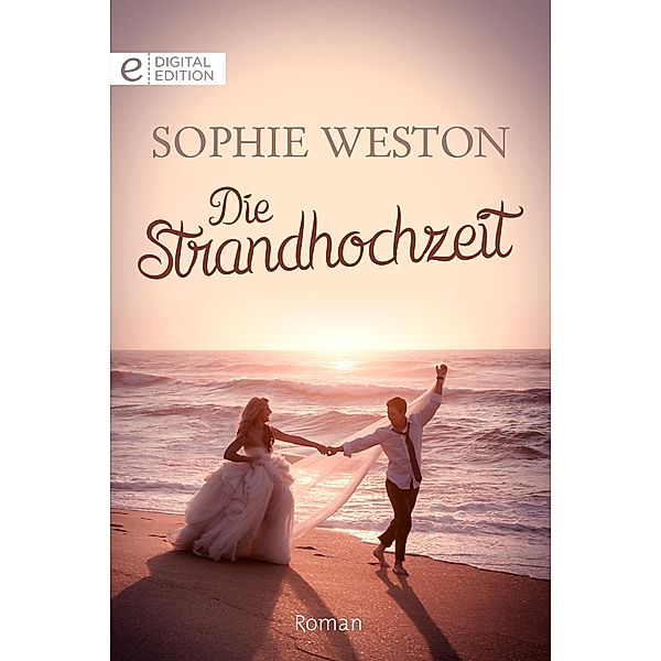 Die Strandhochzeit, Sophie Weston