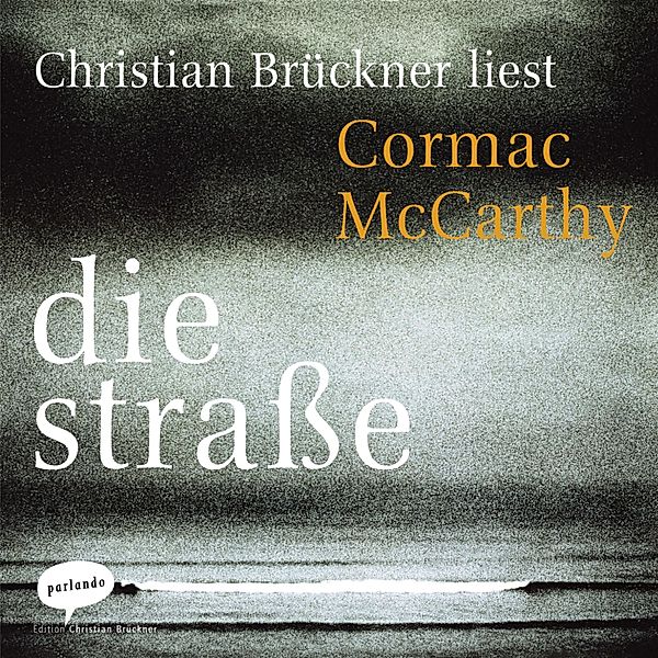 Die Strasse, Cormac McCarthy